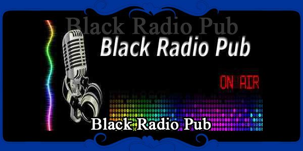 Black Radio Pub