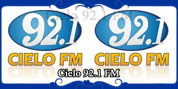 Cielo 92.1 FM