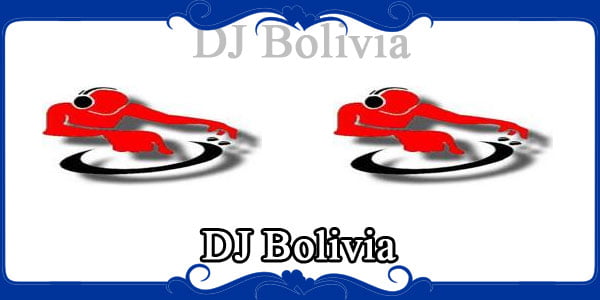 DJ Bolivia