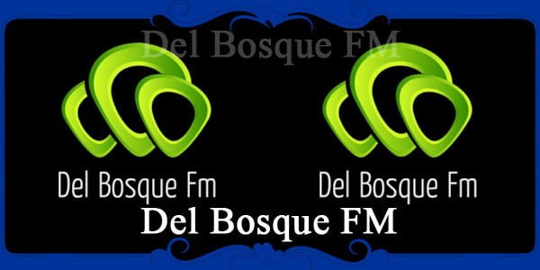 Del Bosque FM