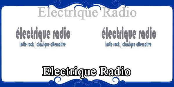 Electrique Radio