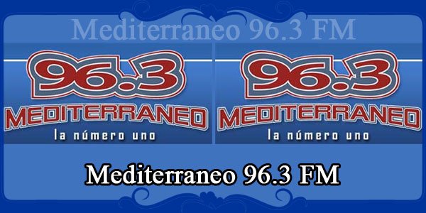 Mediterraneo 96.3 FM