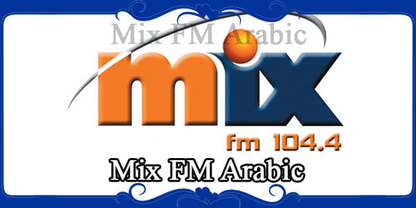 Mix FM Arabic