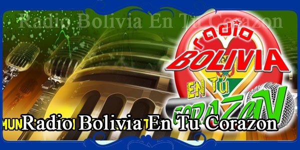 Radio Bolivia En Tu Corazon