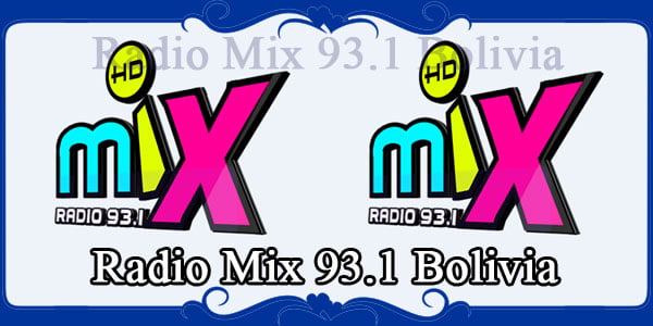 Radio Mix 93.1 Bolivia
