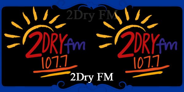 2Dry FM 107.7