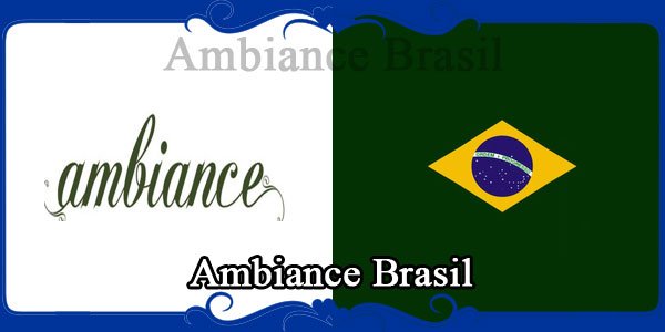 Ambiance Brasil