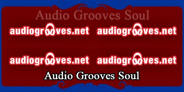 Audio Grooves Soul