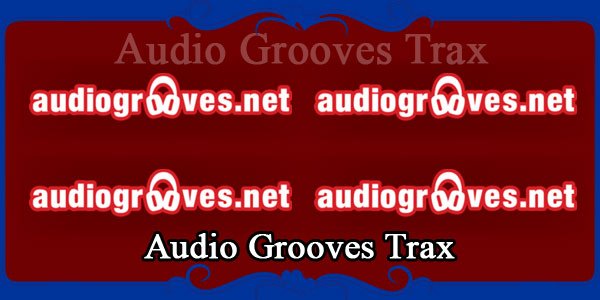 Audio Grooves Trax