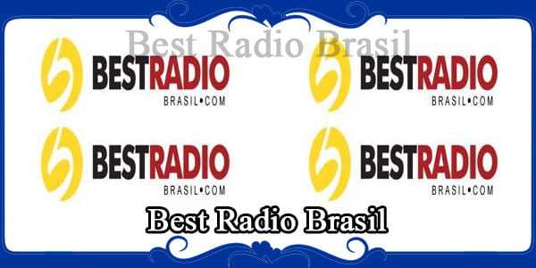 Best Radio Brasil
