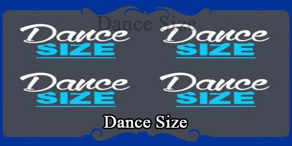 Dance Size