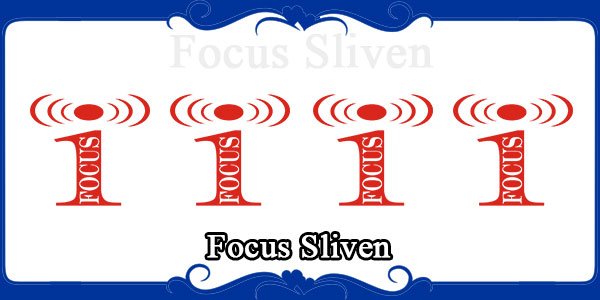 Focus Sliven