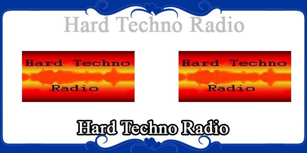 Hard Techno Radio