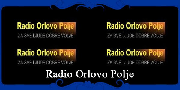 Orlovo Polje Radio
