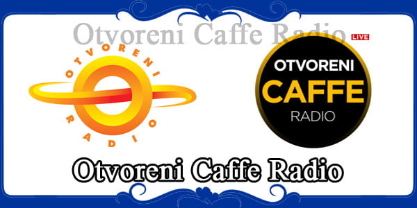 Otvoreni Caffe Radio