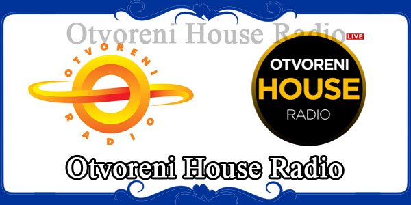 Otvoreni House Radio