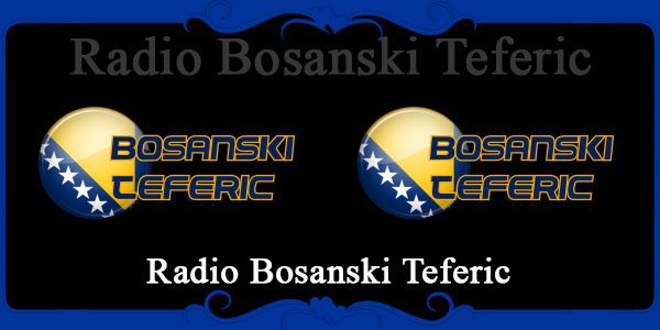 Radio Bosanski Teferic