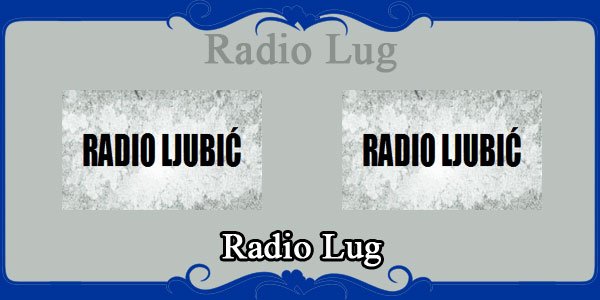 Radio Lug