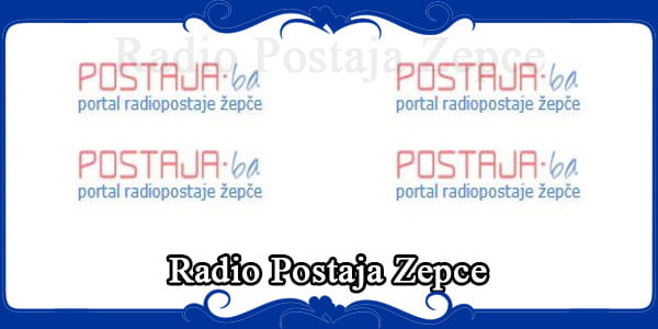 Radio Postaja Zepce