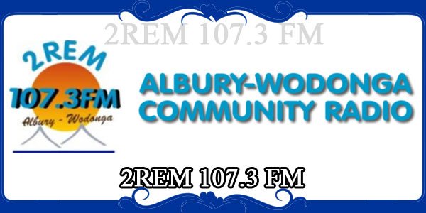2REM 107.3 FM
