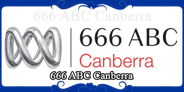 666 ABC Canberra - FM Radio Stations Live on Internet ...