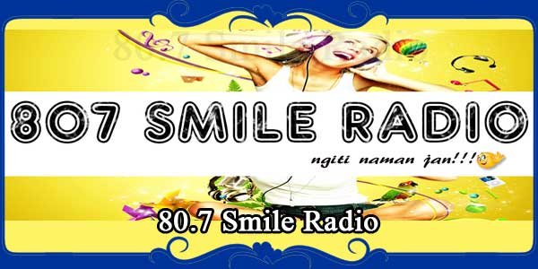 80.7 Smile Radio
