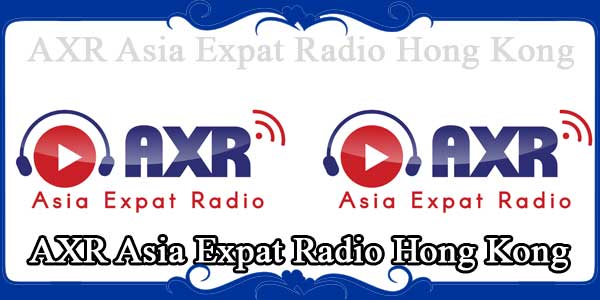 AXR Asia Expat Radio Hong Kong
