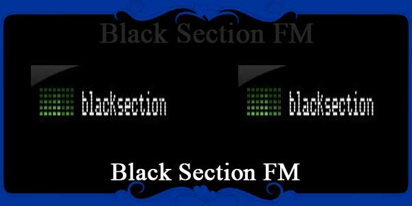 Black Section FM