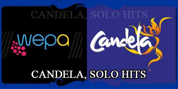 CANDELA, SOLO HITS