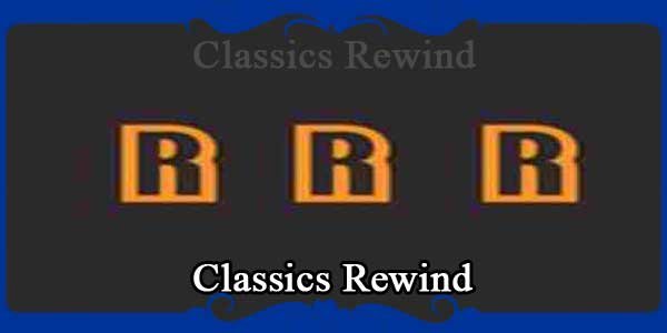 Classics Rewind
