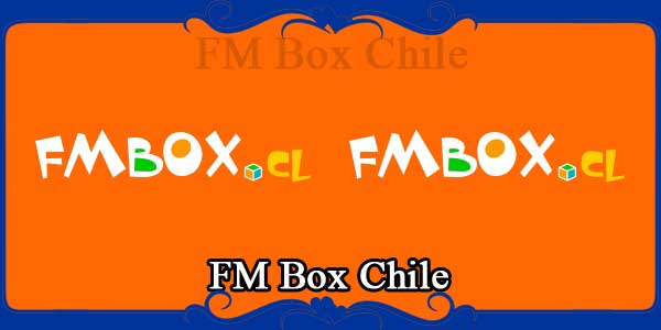 FM Box Chile