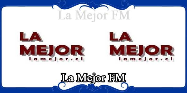 La Mejor FM
