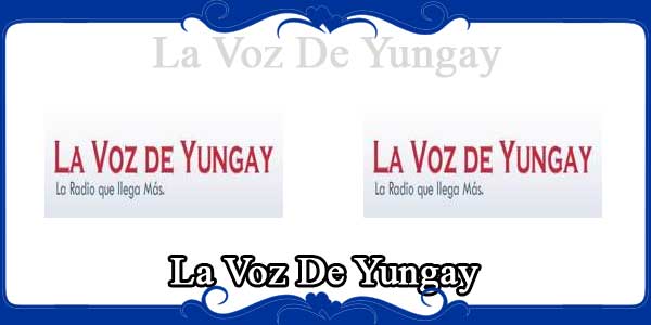 La Voz De Yungay