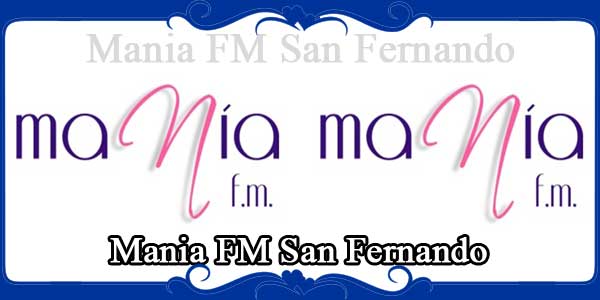 Mania FM San Fernando