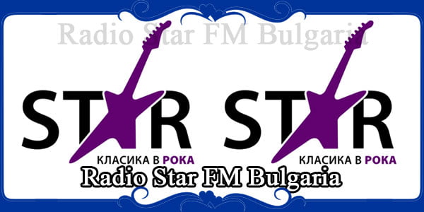 Radio Star FM Bulgaria