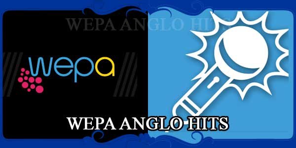 WEPA ANGLO HITS