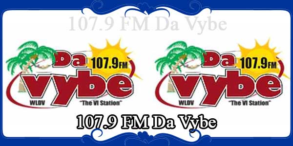 107.9 FM Da Vybe