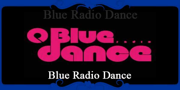 Blue Radio Dance