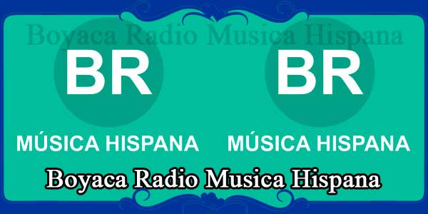Boyaca Radio Musica Hispana