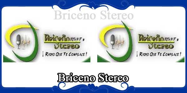 Briceno Stereo