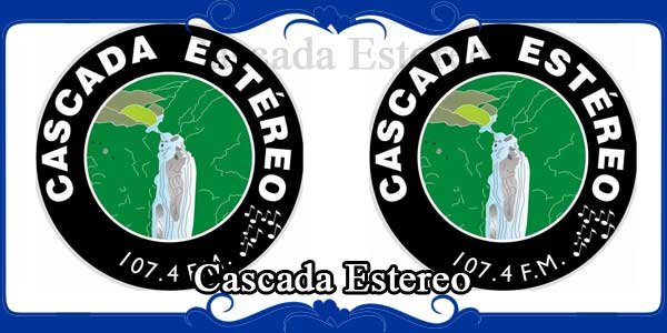 Cascada Estereo