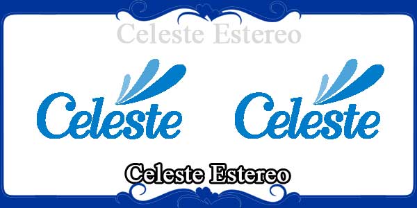 Celeste Estereo