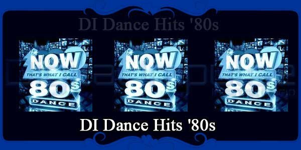 DI Dance Hits '80s
