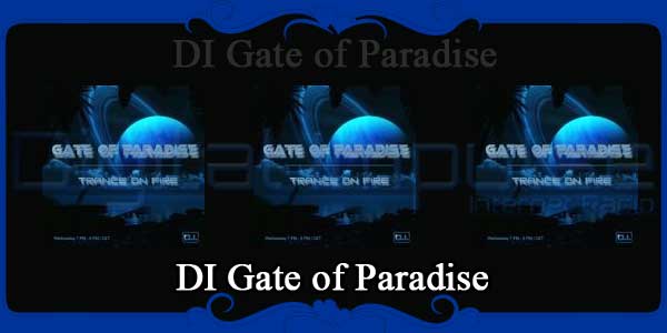 DI Gate of Paradise
