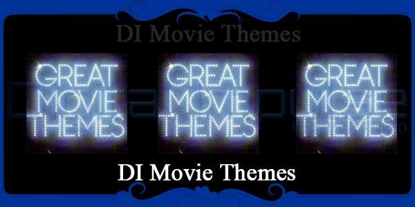 DI Movie Themes