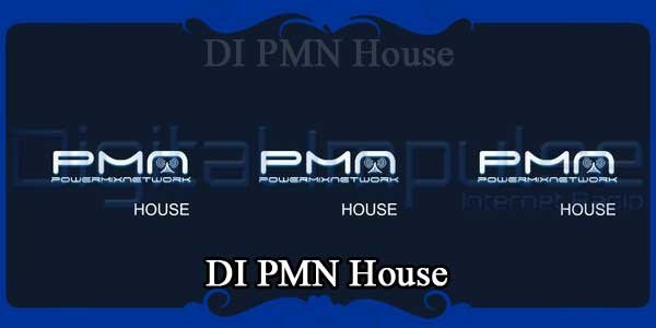 DI PMN House