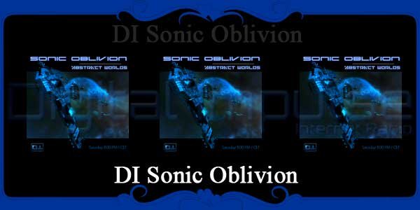 DI Sonic Oblivion