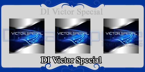 DI Victor Special 