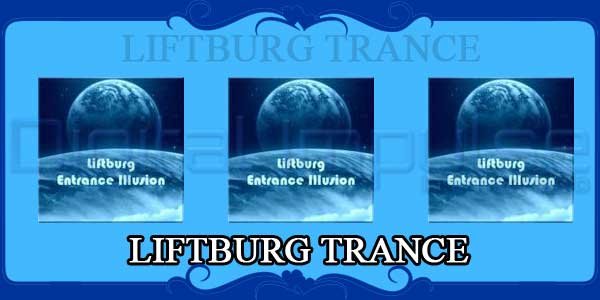 LIFTBURG TRANCE