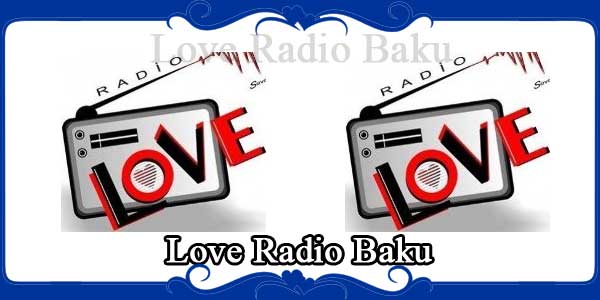 Love Radio Baku